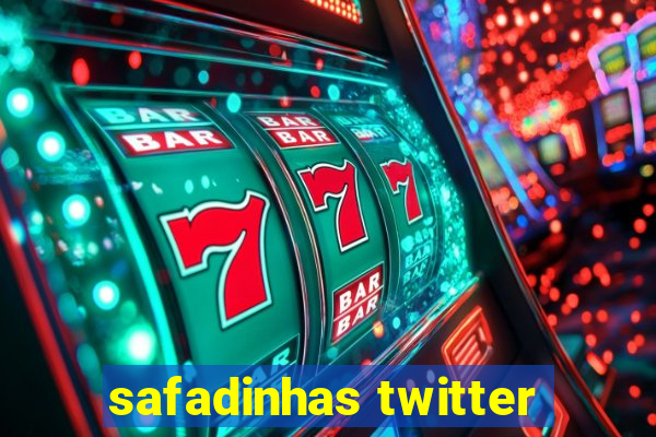 safadinhas twitter